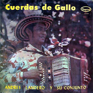 Disco Cuerdas de Gallo de Andrés Landero
